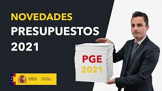 Novedades en los PRESUPUESTOS GENERALES DEL ESTADO 2021