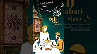 6th sahari mubarak to all Muslims  || #sahari #ramdan #roza #namaz