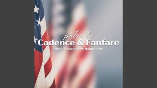 Cinematic Patriotic Cadence and Fanfare