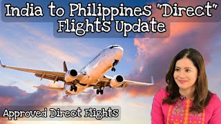 India to Philippines Direct Flights | India Approves Air Agreement with Philippines | RoamWithRivera