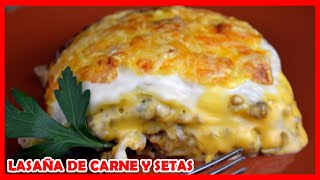 Cómo hacer Lasaña de Carne y Setas MUY FÁCIL | Las Recetas del Abuelo