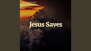 Jesus Saves