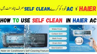 Haier | Clean your Haier AC in just 10  minutes |haier dc inverter self cleaning