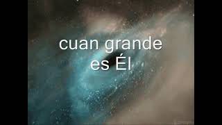 Cuan grande es él (inmersión)