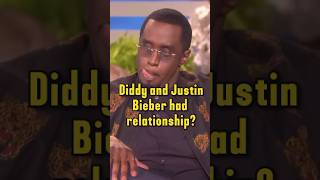 Did you know Sean Diddy Combs and Justin Bieber had some kind of relationship