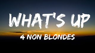 4 Non Blondes - What's Up (Lyrics)