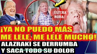 ¡YA NO PUEDO MÁS... ME LELE, ME LELE! ALAZRAKI SACA TODO SU DOLOR EN PÚBLICO