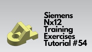 Siemens Nx12 - Учебное пособие #54