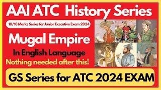 Mughal Empire History | AAI ATC, SSC CGL, UPPSC Prep | #Class6 #AAIATC2024 #AAIATC2023