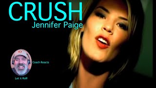 Coach Reacts: Jennifer Paige "Crush" a bluesy/RnB pop hit from the 90s with a classic hook!