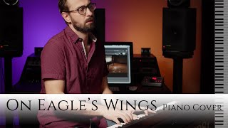 On Eagle's Wings - Piano Solo, arranged by Charles Szczepanek