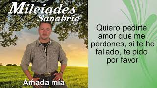 MILCIADES SANABRIA - AMADA MIA