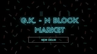 Best Shops in GK N Block Market, Delhi