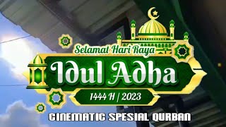 Cinematic Spesial Qurban,(Idul Adha)🙏 #cinematic #iduladha #hewanqurban #cinematicalam #viraltiktok