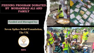 Feeding Program Donated by Mohd Ali and Family - Kenya