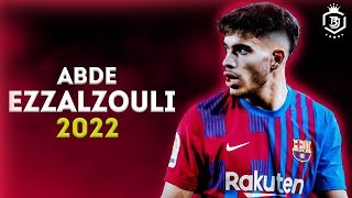 Abde Ezzalzouli 2022 - The Future Of Barcelona 🔥🔥 - Skills & Goals - HD