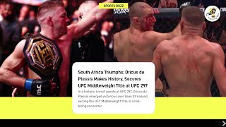 UFC 297: Dricus du Plessis vs. Sean Strickland - Historic Middleweight Title Bout Highlights 🏆