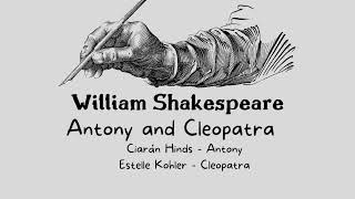 The only drama I love: "Antony and Cleopatra" by William Shakespeare (audio) (3/2)