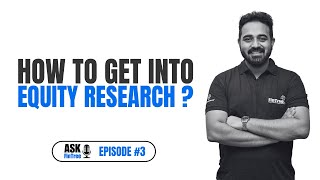 How to Get Into Equity Research? | Ask FinTree #3