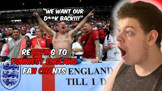 Unbelievable England Fan Chants Reaction!