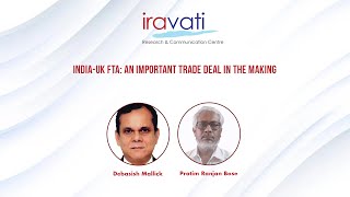 India-UK FTA | Debasish Mallick | Pratim Ranjan Bose