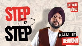 Step by Step | Kamaljit Devgunn |  New Punjabi Songs 2024 |  Official Video | Latest Punjabi Songs