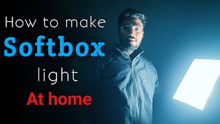 Softbox light kaise banaye | How to make softbox at home