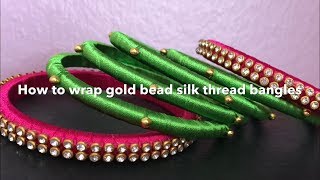 thread bangles | silk thread bangles | thread bangles making | Silk thread bangle wrapping tutorial