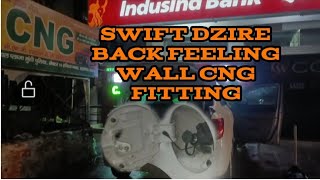 CNG fitting in Swift dzire back filling wall