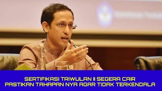 SERTIFIKASI TRIWULAN II SEGERA CAIR | PASTIKAN TAHAPAN NYA AGAR TIDAK TERKENDALA