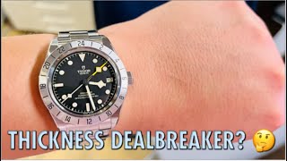 Tudor Black Bay Pro Impressions THICKNESS DEAL-BREAKER? 🤔