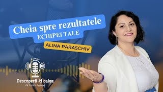 Cheia spre rezultatele echipei tale.