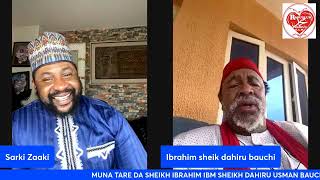 Tattaunawa Cikar Sheikh Dahiru Usman Bauchi RTA Shekara 100 A Duniya Daga Alh. Shehu Ibrahim Sheikh