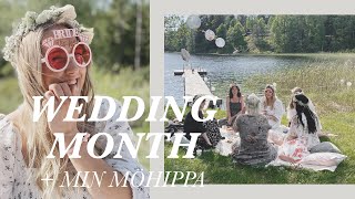 Wedding month + min möhippa!