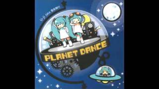 「Planet Dance 」U-ji（霊長類P) - 04. planet dance