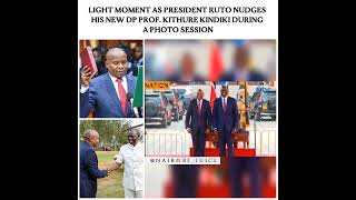 President Ruto nudges his New DP Prof. Kithure Kindiki during a photo session #nairobijuice