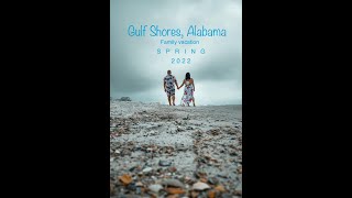 official GULF SHORES ALABAMA 2022  family vacation l  4K