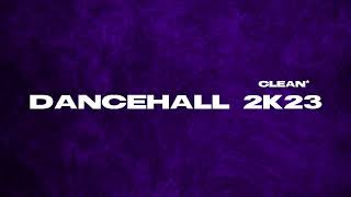 Dancehall Mix 2k23 - DJ MATTY - CLEAN!! | MINI MIX PT 2