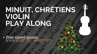 "Minuit, chrétiens" violon play along + sheet music