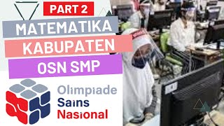 [PART 2] BOCORAN SOAL DAN PEMBAHASAN OSN MATEMATIKA SMP TINGKAT KABUPATEN 2023