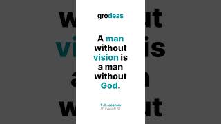 A Man Without Vision Is A Man Without God