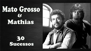 MatoGrosso & M a t h i a s   30 Sucessos