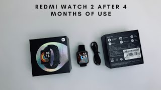 Redmi Watch 2 After 4 Months Of Use: it's still amazing