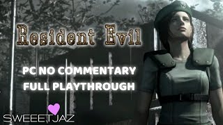 RESIDENT EVIL REMASTERED PC No Commentary FULL Playthrough