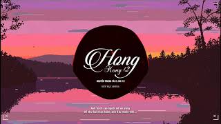 HONGKONG 12 - NGUYỄN TRỌNG TÀI FT. MC 12 (HUY VẠC COVER) |「VIDEO LYRIC」