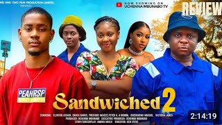 SANDWICHED 2 REVIEW (LATEST NOLLYWOOD MOVIE REVIEW STARRING CLINTON JOSHUA, PETER KOMBA)