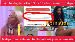 MALIYA BECOMES A PORN STAR, STARTS "ONLY FANS" 1YR AFTER SAYING 10K IS TOO SMALL 4 A MAN TO GIVE HER