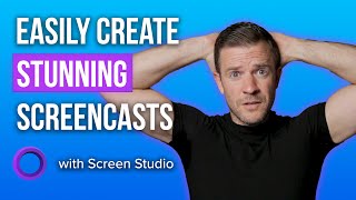 How To Easily Create Stunning Screen Recordings With Screen Studio