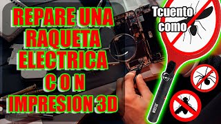 Repare una Raqueta electrica con Impresion 3d // Tcuento como