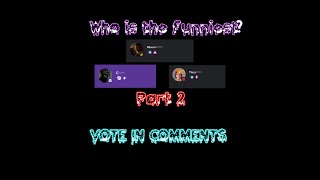 Whos The Most Funniest Discord Packer (Vote In Comments) part 2